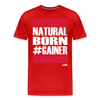 Natural born GAINER - T-shirt bio Premium Homme - rouge - Devant - Damien (186cm)