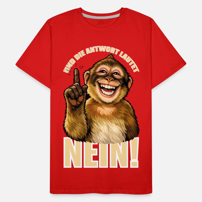 And the answer is no! Funny Monkey Men's Premium Organic T-Shirt