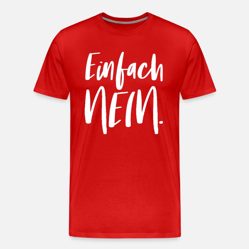 Einfach Nein - Männer Premium Bio T-Shirt - Rot