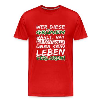 Wer die Grünen wählt - Witze Grüne lustige Sprüche - Männer Premium Bio T-Shirt - Rot - Vorne - Damien (186cm)