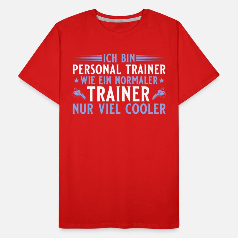Personal Trainer - Cooler als ein normaler Trainer Männer Premium Bio T-Shirt