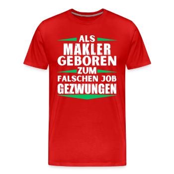 Le courtier s’est trompé d’emploi - T-shirt bio Premium Homme - rouge - Devant - Damien (186cm)