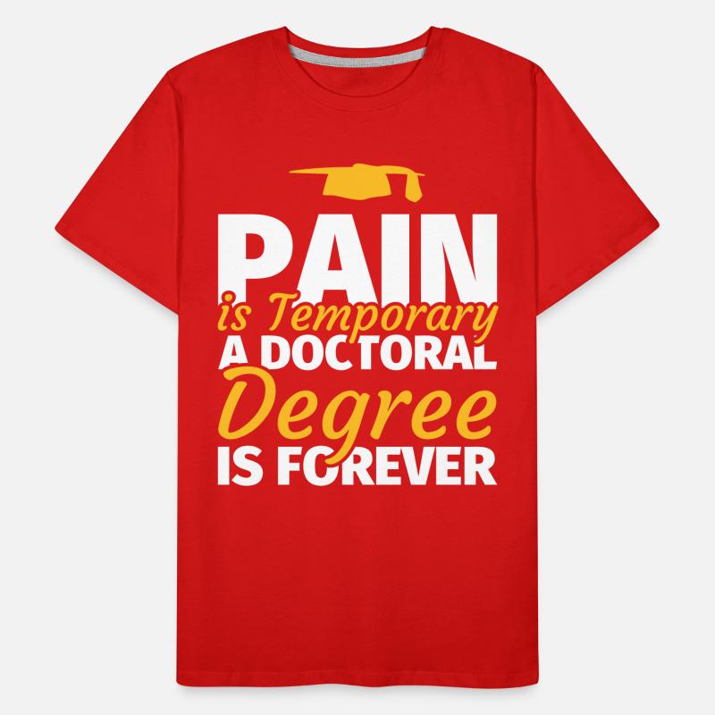 Doctoral Thesis Doctoral Doctoral Dissertation Men's Premium Organic T-Shirt