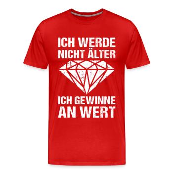 Ich werde nicht älter ich gewinne an Wert - Männer Premium Bio T-Shirt - Rot - Vorne - Damien (186cm)