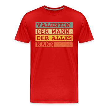 Der Mann Der Alles kann Valentin - Männer Premium Bio T-Shirt - Rot - Vorne - Damien (186cm)