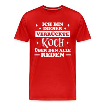 Koch Lustig Spruch Beruf Gastronomie Koch Geschenk - Männer Premium Bio T-Shirt - Rot - Vorne - Damien (186cm)