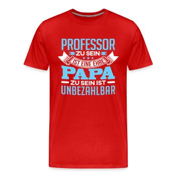 PROFESSOR und Papa - Männer Premium Bio T-Shirt - Rot - Vorne - Damien (186cm)