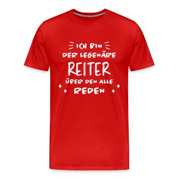 Reiter Reiten Lustiger Spruch Pferdesport Geschenk - Männer Premium Bio T-Shirt - Rot - Vorne - Damien (186cm)