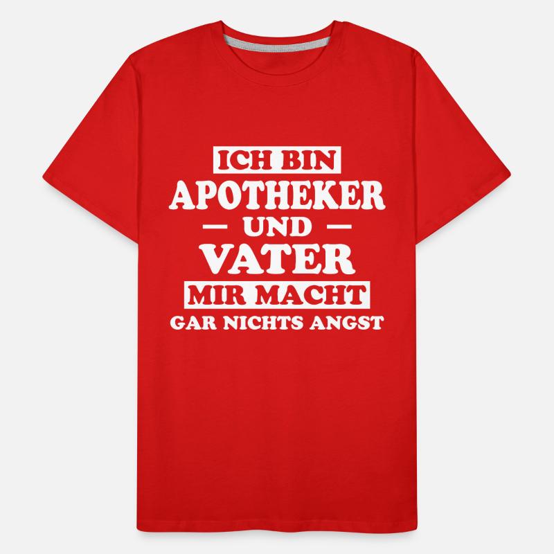 Apotheker Beruf Lustiger Spruch Apotheker Geschenk Männer Premium Bio T-Shirt
