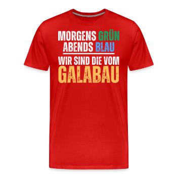 Gartenbau Landschaftsbau Galabau Spruch - Männer Premium Bio T-Shirt - Rot - Vorne - Damien (186cm)