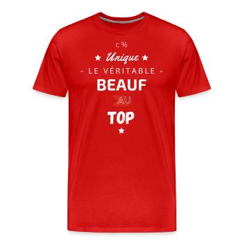 Le véritable Beauf au top - T-shirt bio Premium Homme - rouge - Devant - Damien (186cm)