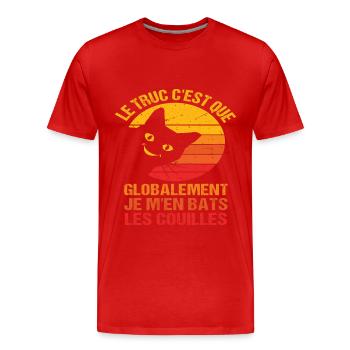 Globalement je m' en bats les couilles humour - T-shirt bio Premium Homme - rouge - Devant - Damien (186cm)