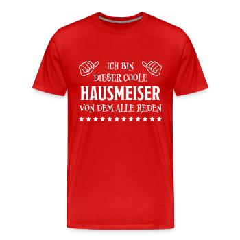 Hausmeister Lustiger Spruch Hausmeister Geschenk - Männer Premium Bio T-Shirt - Rot - Vorne - Damien (186cm)