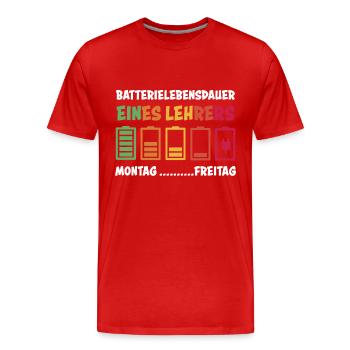 Lehrer Spruch Batterie Akku Lustig Schule Geschenk - Männer Premium Bio T-Shirt - Rot - Vorne - Damien (186cm)
