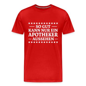 Apotheker Spruch Beruf Lustiges Apotheker Geschenk - Männer Premium Bio T-Shirt - Rot - Vorne - Damien (186cm)