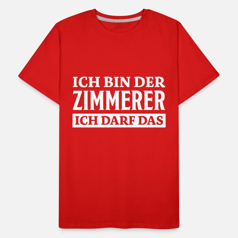 Zimmerer Spruch Zimmermann Witz Zimmerer Geschenk Männer Premium Bio T-Shirt