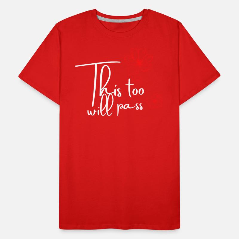 This Too Will Pass – Sufi Weisheit Männer Premium Bio T-Shirt