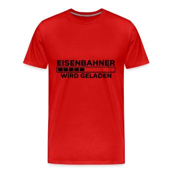 Eisenbahner Spruch Lokführer Eisenbahner Geschenk - Männer Premium Bio T-Shirt - Rot - Vorne - Damien (186cm)