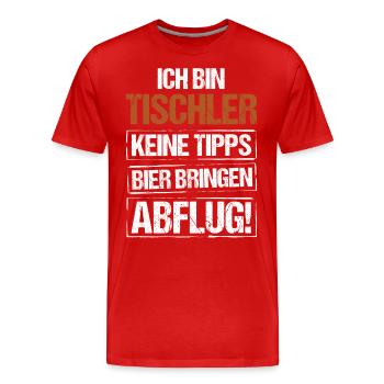 Je suis charpentier - apportez de la bière et partez - T-shirt bio Premium Homme - rouge - Devant - Damien (186cm)