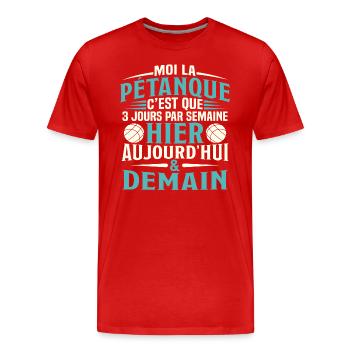 La Pétanque Hier Aujourd'Hui et Demain - T-shirt bio Premium Homme - rouge - Devant - Damien (186cm)
