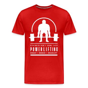 Powerlifting Deadlift - Strength Don't Come Easy - Men's Premium Organic T-Shirt - red - Front - Damien (186cm)