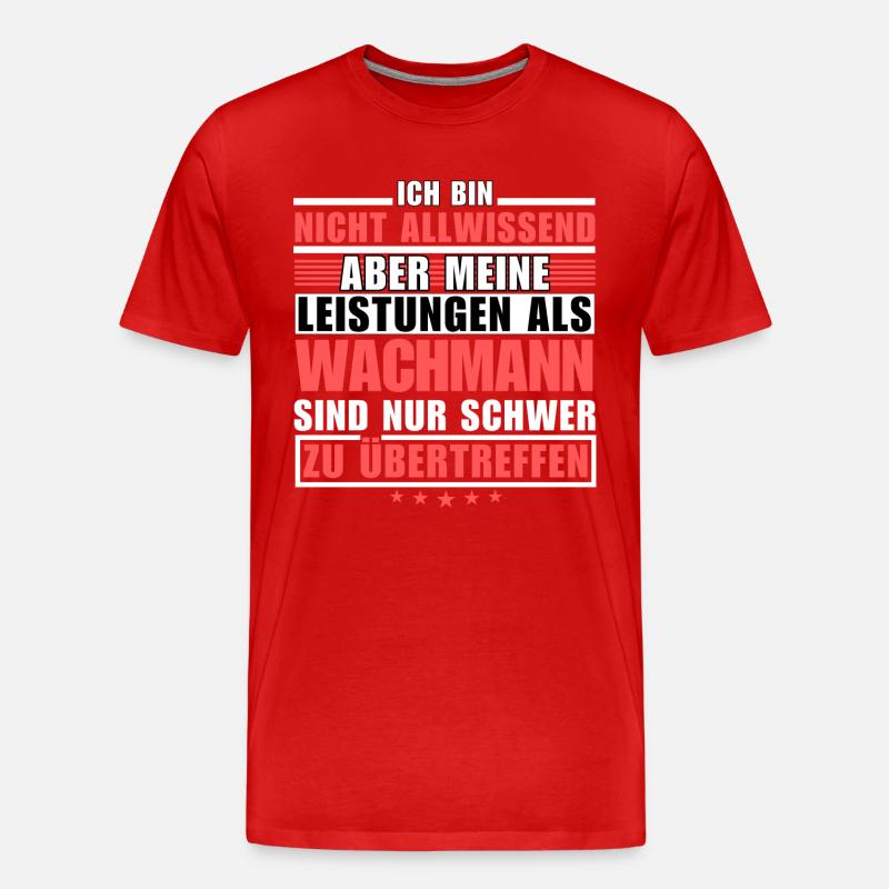 Unübertroffene Leistung als Wachmann - Männer Premium Bio T-Shirt - undefined