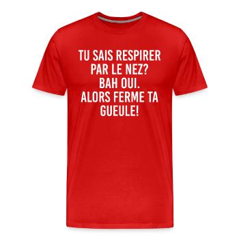 Ferme ta gueule, Ferme ta gueule - T-shirt bio Premium Homme - rouge - Devant - Damien (186cm)