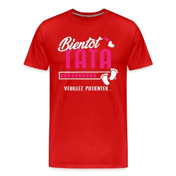 Bientôt tata veuillez patienter - T-shirt bio Premium Homme - rouge - Devant - Damien (186cm)