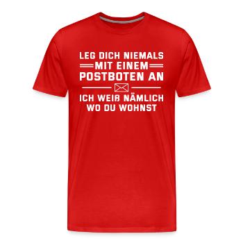 Leg dich nie mit einem Postboten an Zusteller - Männer Premium Bio T-Shirt - Rot - Vorne - Damien (186cm)