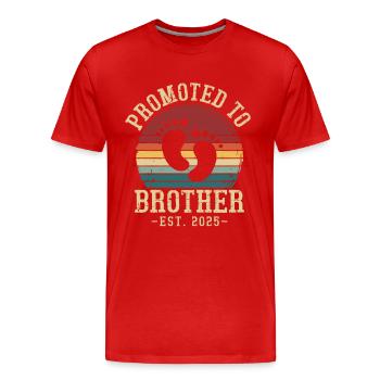 Zum bruder befördert festgelegt für 2025 - Männer Premium Bio T-Shirt - Rot - Vorne - Damien (186cm)