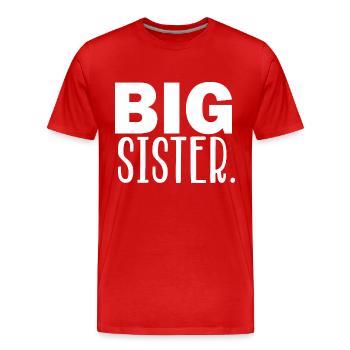 big sister - T-shirt bio Premium Homme - rouge - Devant - Damien (186cm)