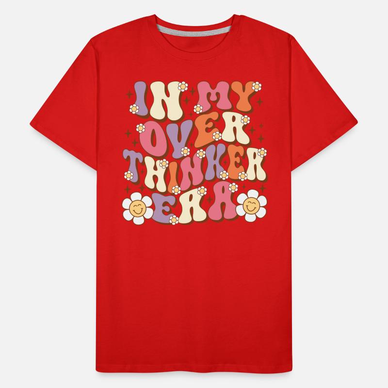 Dans mon ère Overthinker Overthink Groovy T-shirt bio Premium Homme