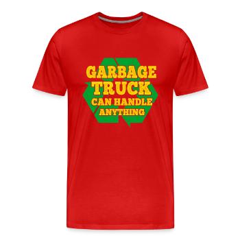 Le camion à ordures peut gérer tout ce que Garbage Man Gift - T-shirt bio Premium Homme - rouge - Devant - Damien (186cm)
