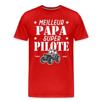 Cadeau papa meilleur papa pilote tracteur - T-shirt bio Premium Homme - rouge - Devant - Damien (186cm)