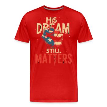 his dream still matters - mlk - T-shirt bio Premium Homme - rouge - Devant - Damien (186cm)