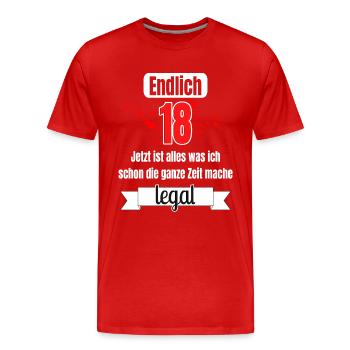 Geburtstag 18 Jahre Endlich Legal B-Day T-Shirt - Männer Premium Bio T-Shirt - Rot - Vorne - Damien (186cm)