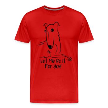 Let Me Do It For You Meme Dog Borzoi Funny - T-shirt bio Premium Homme - rouge - Devant - Damien (186cm)