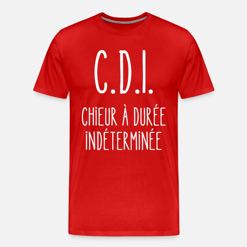 chieur à durée indéterminée - T-shirt bio Premium Homme - rouge