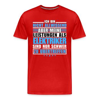 Unübertroffene Leistung als Elektriker - Männer Premium Bio T-Shirt - Rot - Vorne - Damien (186cm)
