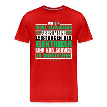 Unübertroffene Leistung als Elektriker - Männer Premium Bio T-Shirt - Rot - Vorne - Damien (186cm)