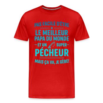 Super Papa Pêcheur pêche cadeau fête des père - T-shirt bio Premium Homme - rouge - Devant - Damien (186cm)