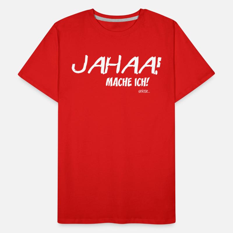 Statement Jahaa! Lustige Sprüche Geschenkidee Männer Premium Bio T-Shirt