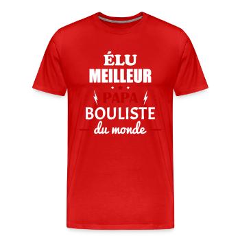 Élu meilleur papa bouliste du monde,fête des pères - T-shirt bio Premium Homme - rouge - Devant - Damien (186cm)