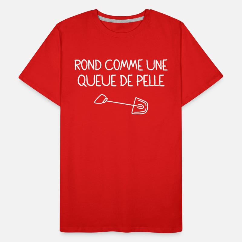 Rond Comme Une Queue De Pelle Expression Drôle T-shirt bio Premium Homme