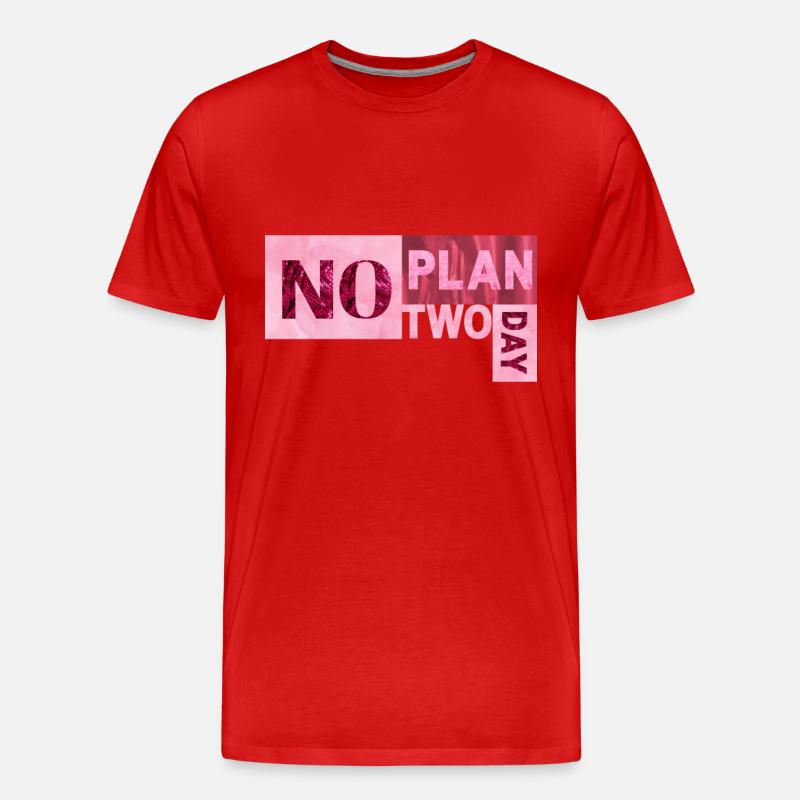 No Plan two day - Männer Premium Bio T-Shirt - Rot