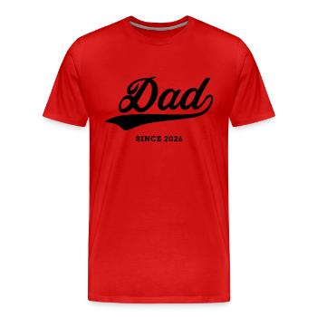 Dad 26 Vater Baby Papa 2026 Vatertagsgeschenk - Männer Premium Bio T-Shirt - Rot - Vorne - Damien (186cm)