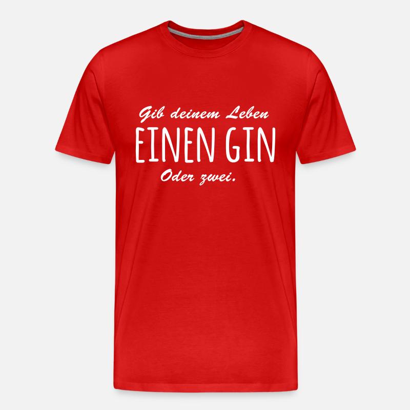 Gib Leben einen Gin - Männer Premium Bio T-Shirt - Rot