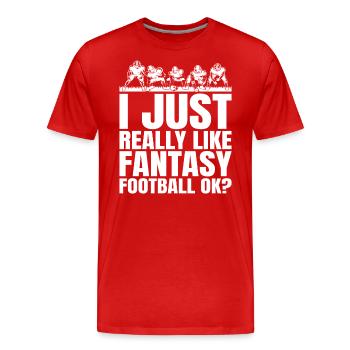 Funny, I just like fantasy football - Men's Premium Organic T-Shirt - red - Front - Damien (186cm)
