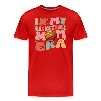 In My Basketball Mom Era - Basketball féminin mignon - T-shirt bio Premium Homme - rouge - Devant - Damien (186cm)