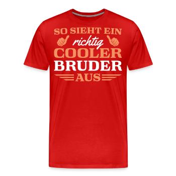 Familie Richtig cooler Bruder - Männer Premium Bio T-Shirt - Rot - Vorne - Damien (186cm)